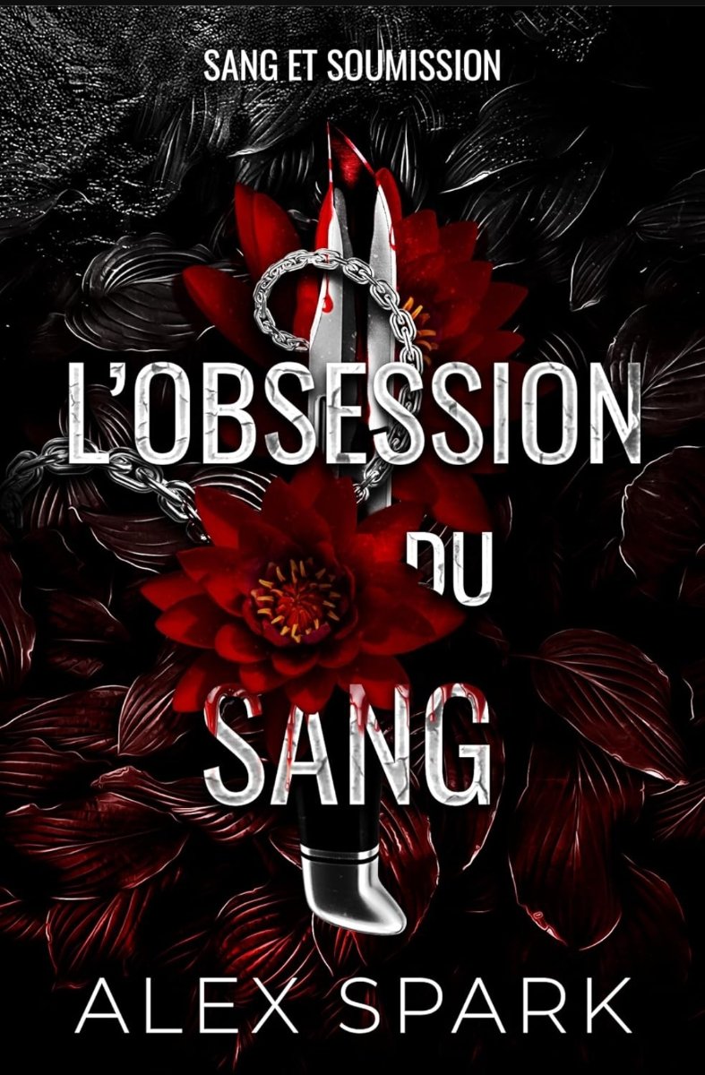L’obsession du sang - (Sang et Soumission T1)