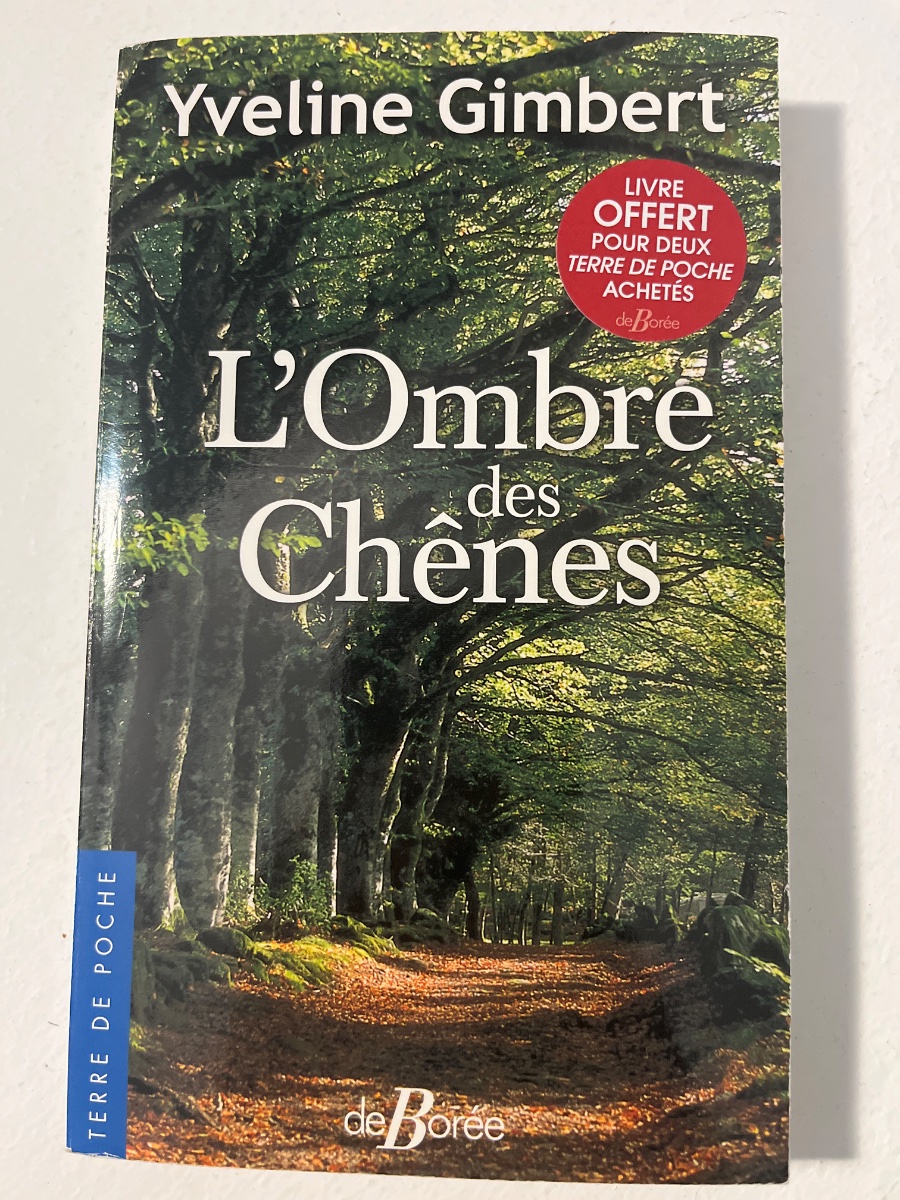 L’ombre des Chênes