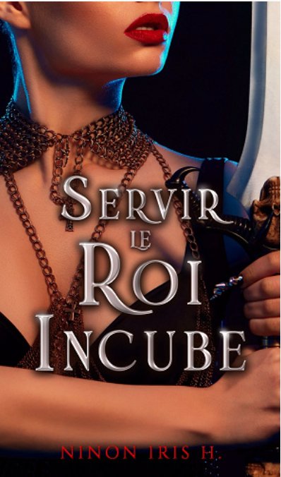 Servir le Roi Incube