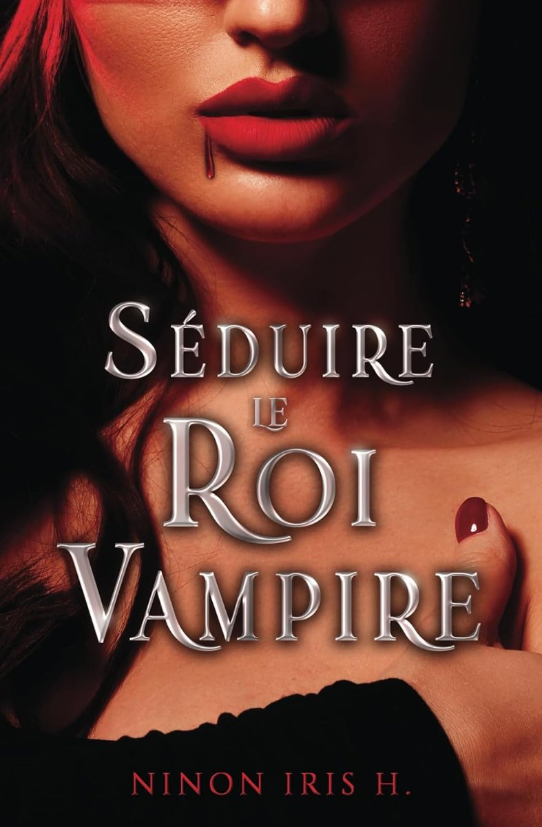Séduire le roi vampire