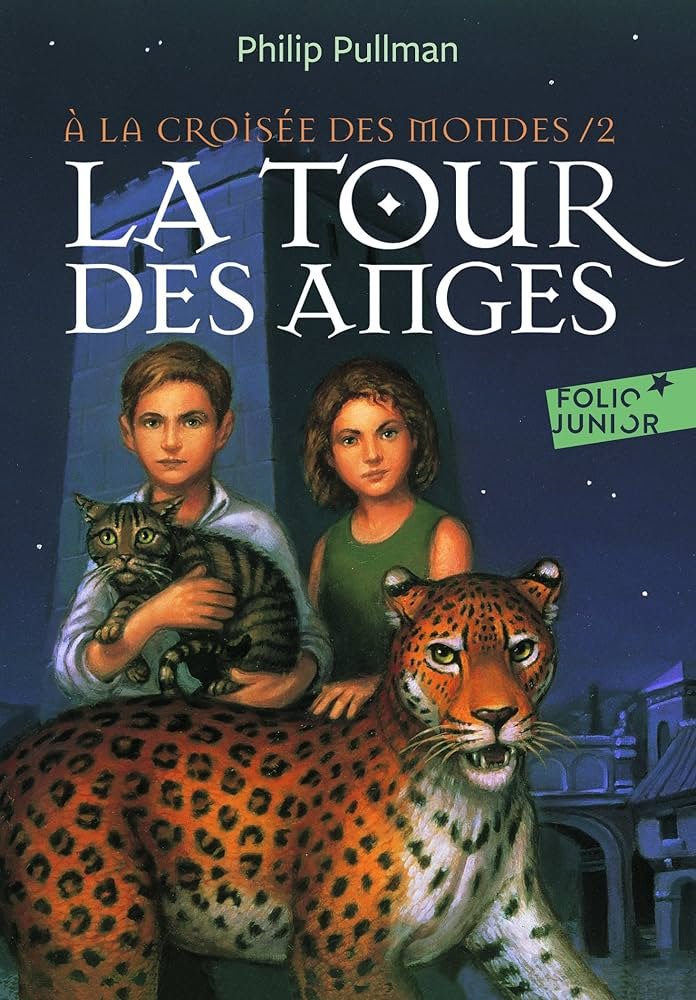 A la croisée des mondes. Vol. 2. La tour des anges
