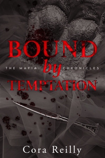 The mafia chronicles. Vol. 4. Bound by temptation