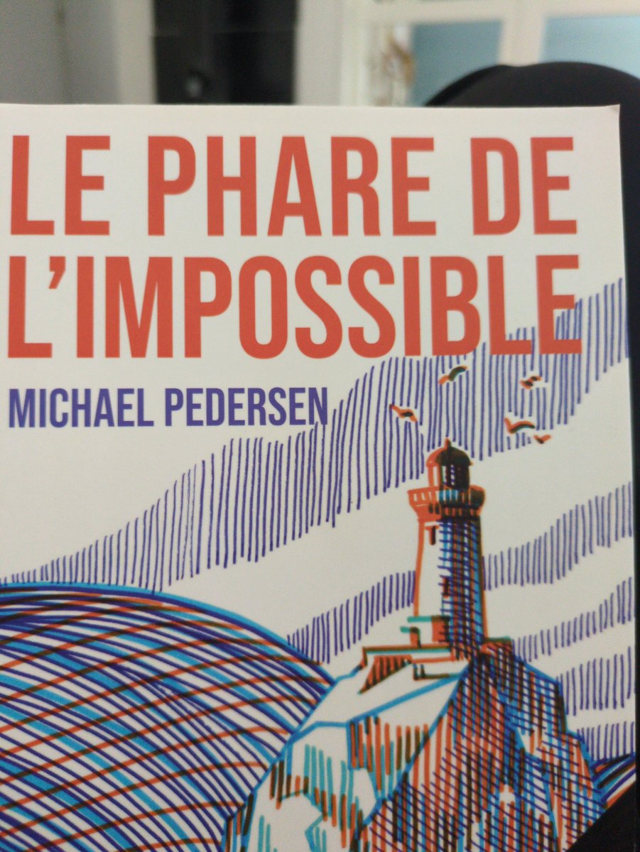 Le phare de l'impossible