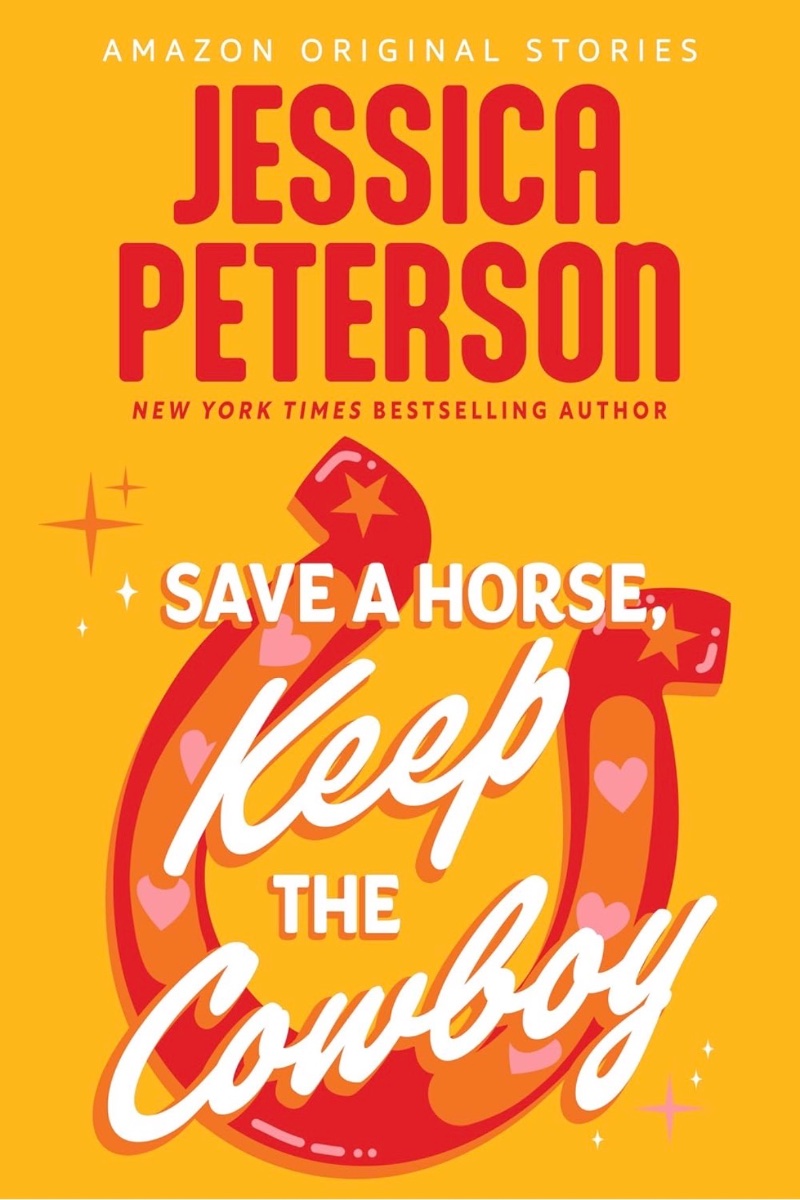 Save a Horse, Keep the Cowboy