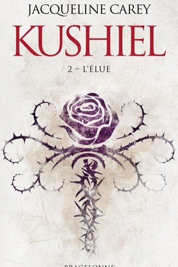Kushiel, tome 2 : L'élue