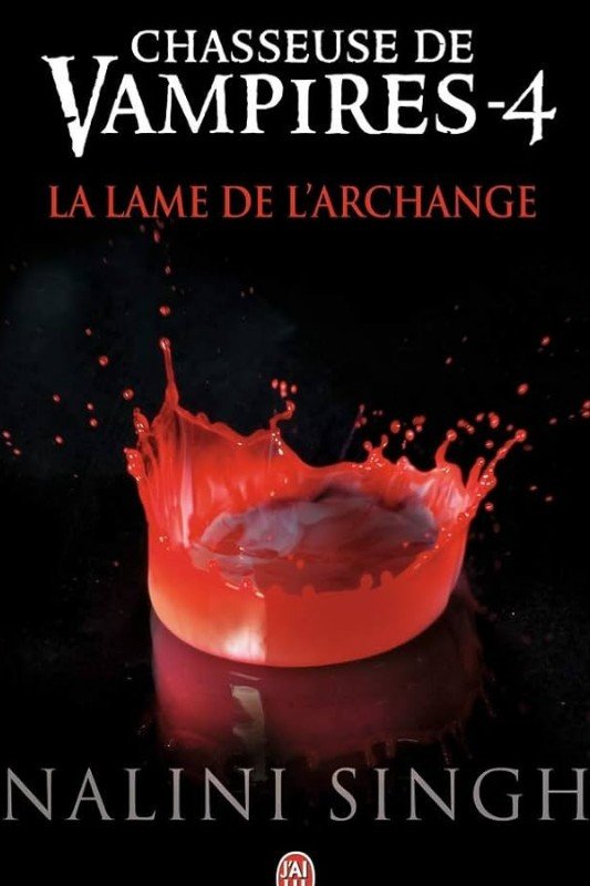 Chasseuse de vampires, tome 04 : La lame de l'archange