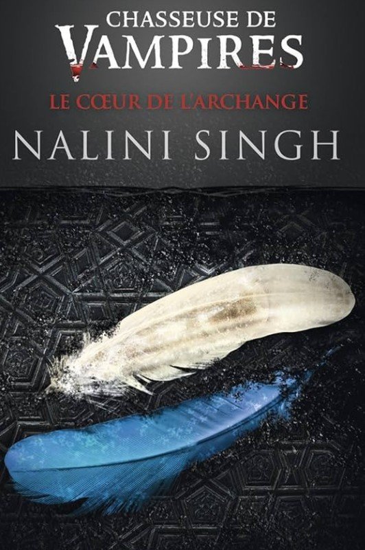 Chasseuse de vampires, tome 09 : Le coeur de l'archange