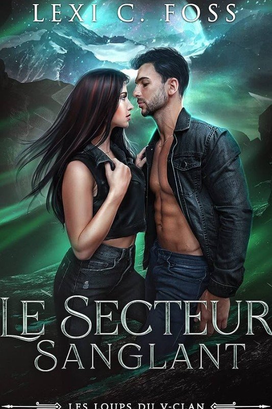 Les Loups du V-Clan, tome 1 : Le Secteur Sanglant