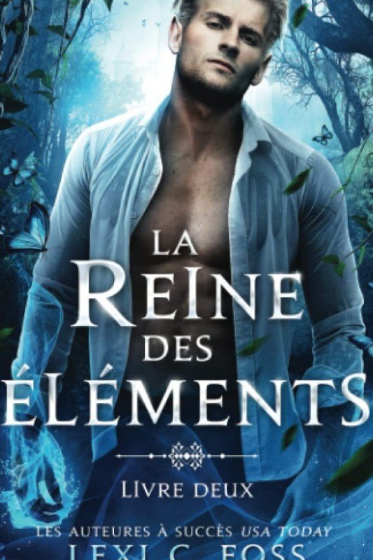 La Reine des Éléments, tome 2