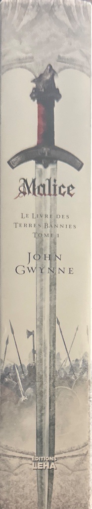Le livre des Terres bannies. Vol. 1. Malice
