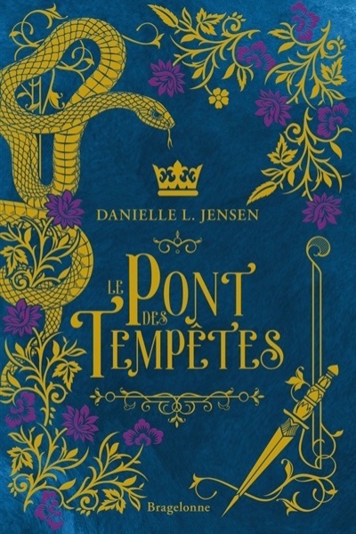Le pont des tempêtes. Vol. 1. Le pont des tempêtes