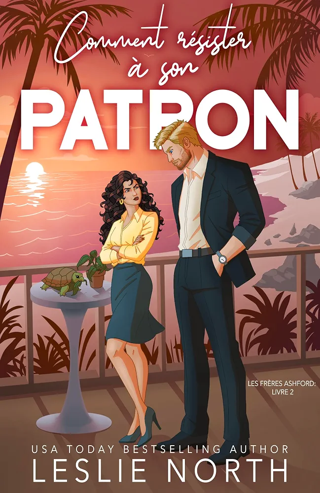 Comment résister à son patron ( Les frères Ashford #2)