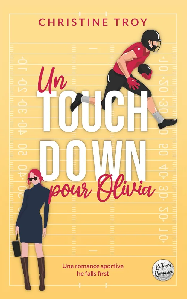 Un touchdown pour Olivia (San Antonio Lions #1)