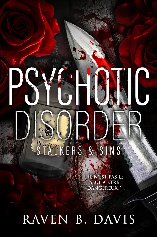 Psychotic disorder (Stalkers & Sins #3)