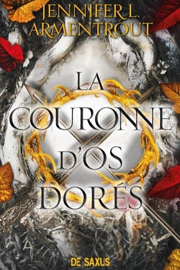 From blood and ash T3 : La couronne d'os dorés