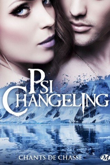 Psi-Changeling 16.5 - Chants de chasse