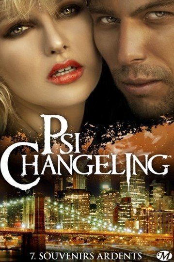 Psi-Changeling 07 - Souvenirs Ardents