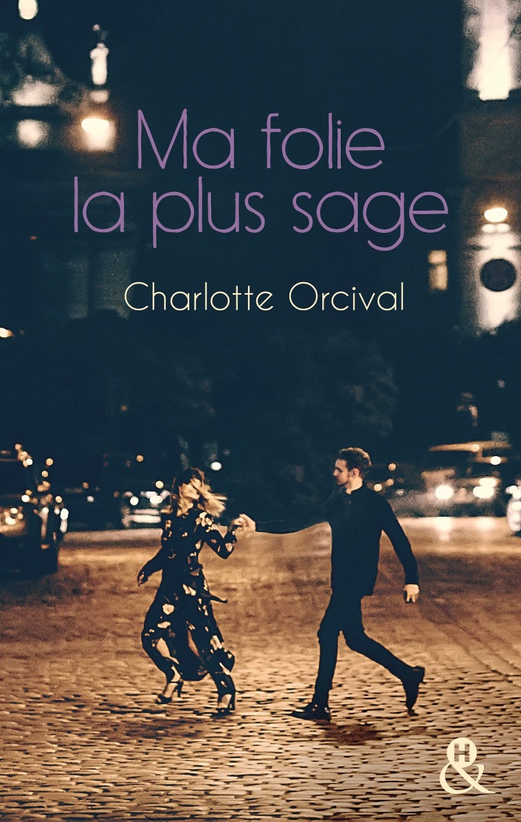 La folie la plus sage