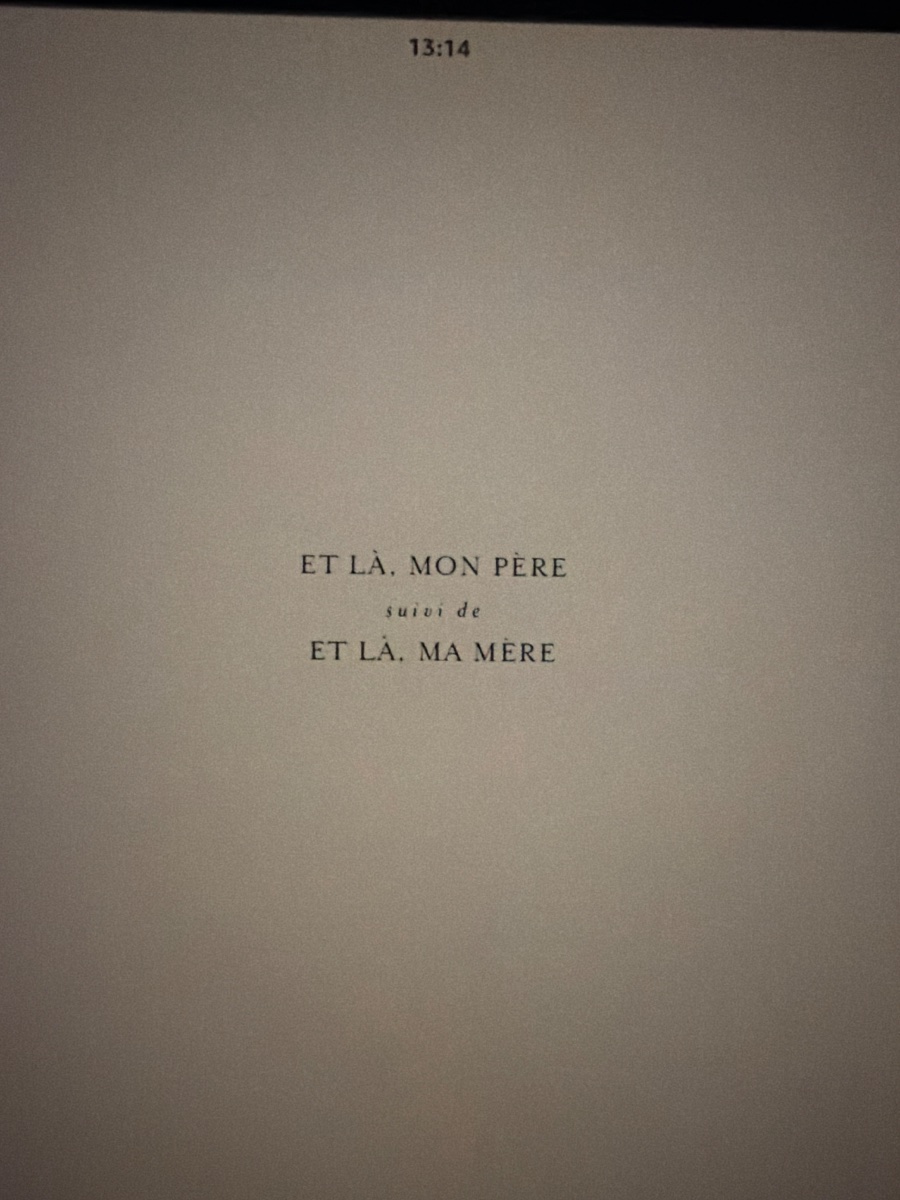 Et là mon père, suivi de, et là ma mère
