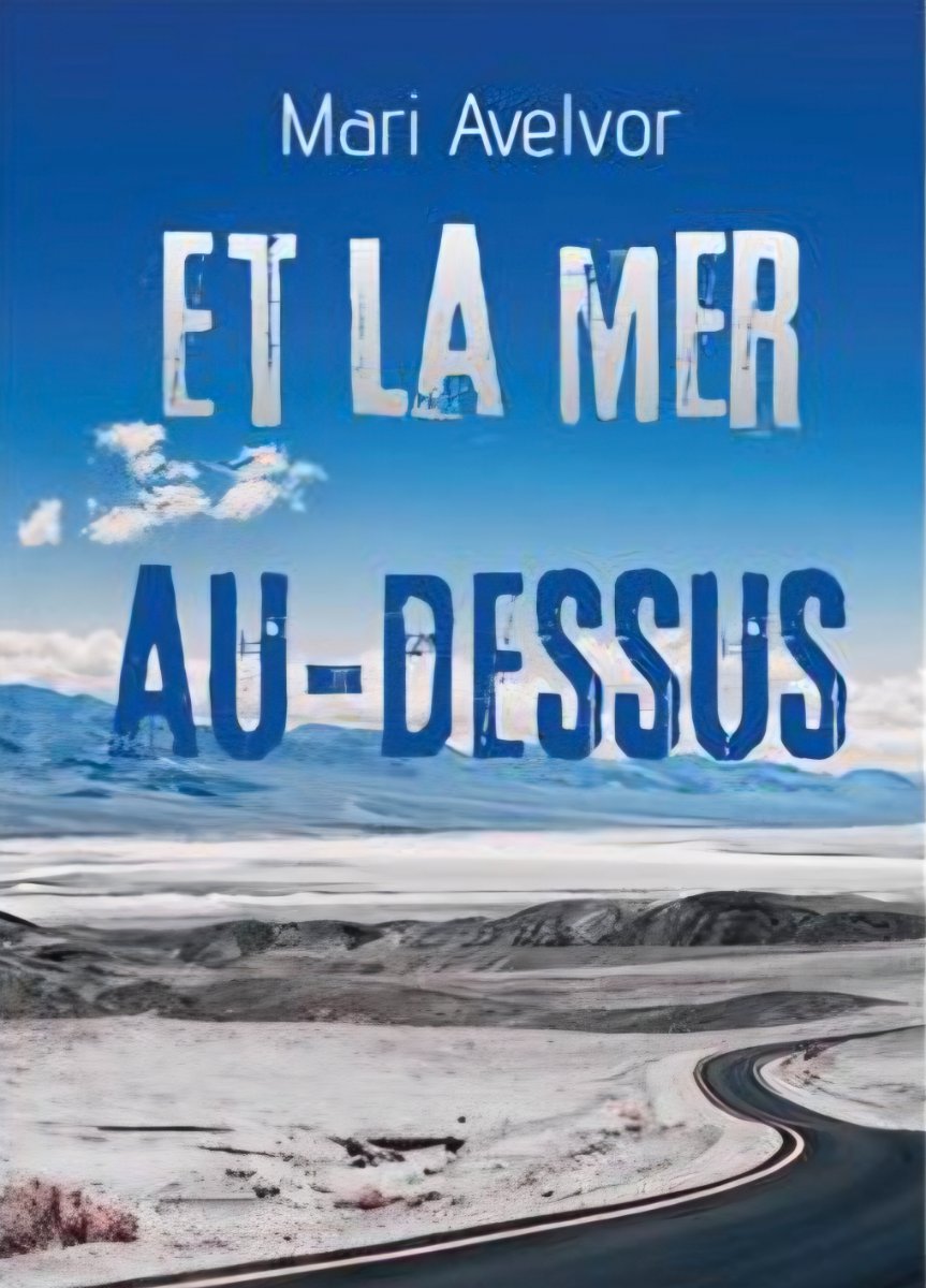 Et la mer au dessus