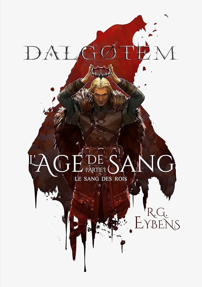 L’Age de Sang - Partie 1