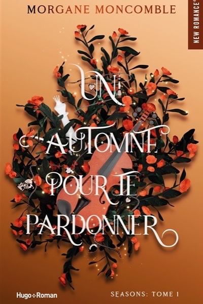 Seasons. Vol. 1. Un automne pour te pardonner