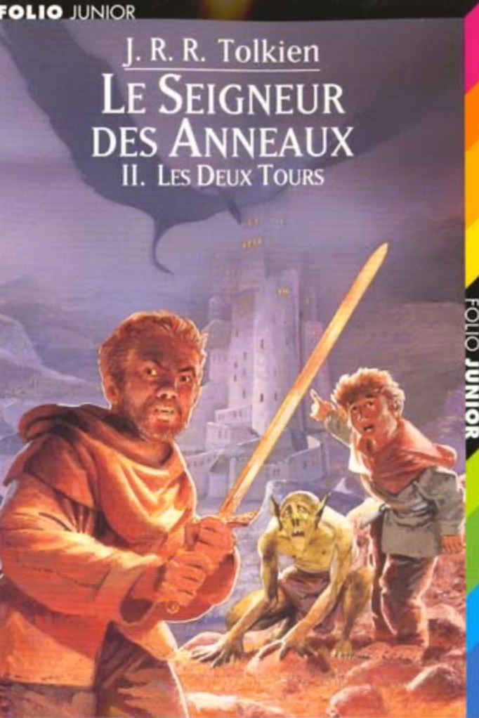 Le seigneur des anneaux. Vol. 2. Les deux tours