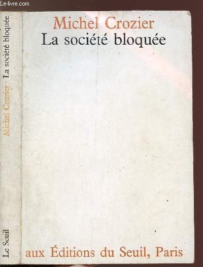 La société bloquée