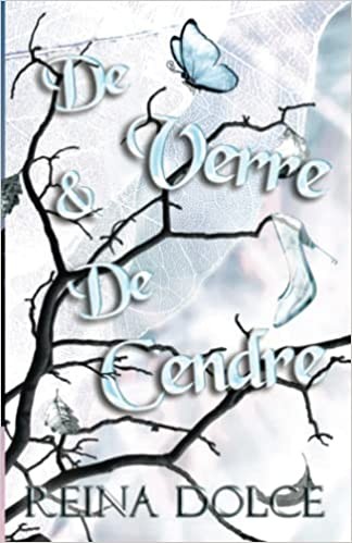De Verre et de Cendre