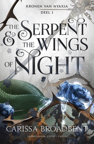 The Serpent and the Wings of Night (Crowns of Nyaxia, #1)