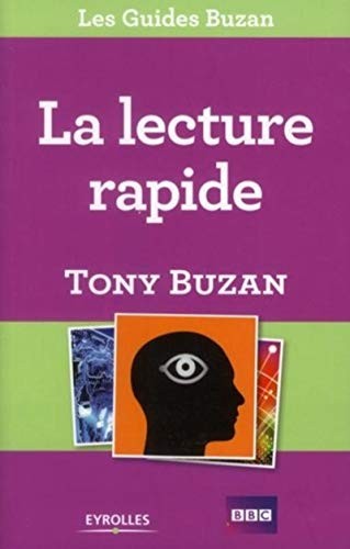 La lecture rapide : lisez plus, apprenez davantage et réussissez mieux