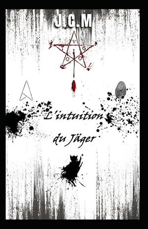 L'intuition du Jäger