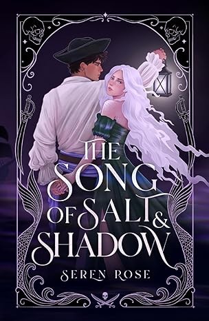 The Song of Salt and Shadow