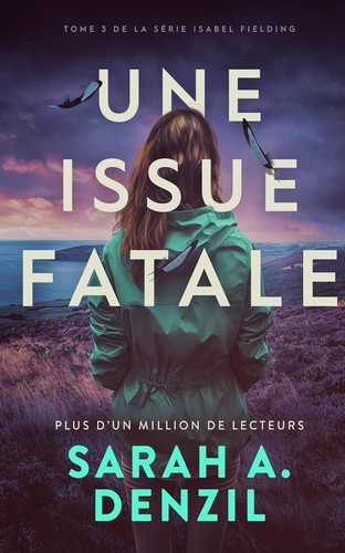 Une issue fatale