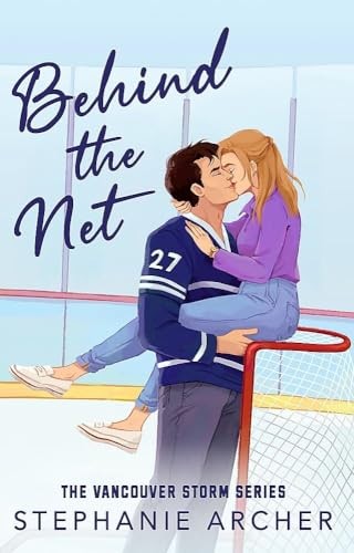 Behind the Net (Vancouver Storm, #1)