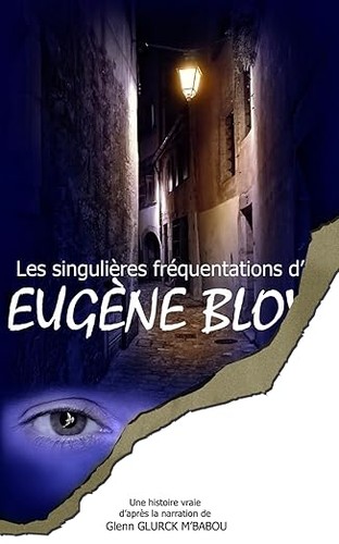 Les singulières fréquentations d'Eugène BLOY
