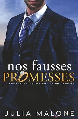 Nos fausses promesses