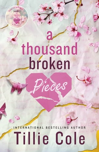 A Thousand Broken Pieces (A Thousand Boy Kisses, #2)