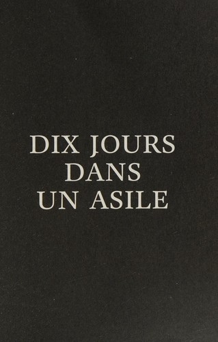 10 jours dans un asile