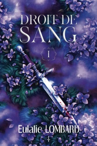 Droit de sang, tome 1.1 : Au fond de son coeur