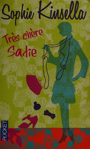Très chère Sadie