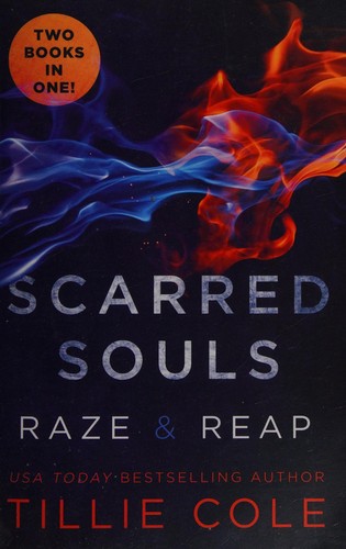 Scarred Souls: Raze & Reap (Scarred Souls, #1-2)