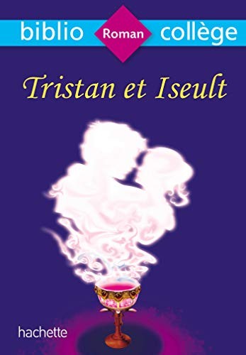 Tristan et Iseult : extraits