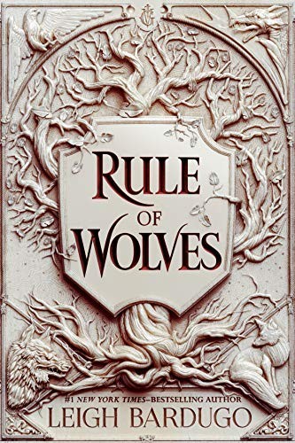 Rule of Wolves (King of Scars, #2)