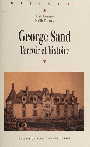 George Sand, terroir et histoire