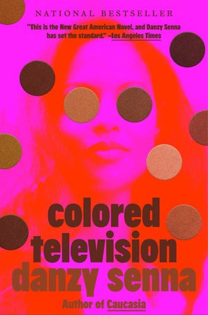 Colored Television (A GMA Book Club Pick)
