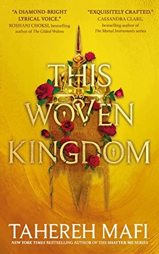 This Woven Kingdom (This Woven Kingdom, #1)