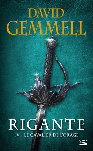 Rigante, tome 4 : Le cavalier de l'orage