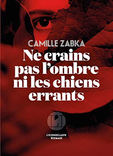Ne crains pas l'ombre ni les chients errants