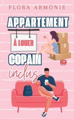 Appartement à louer, copain inclus
